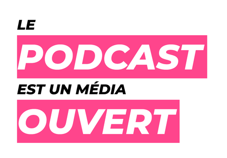 podcast ouvert